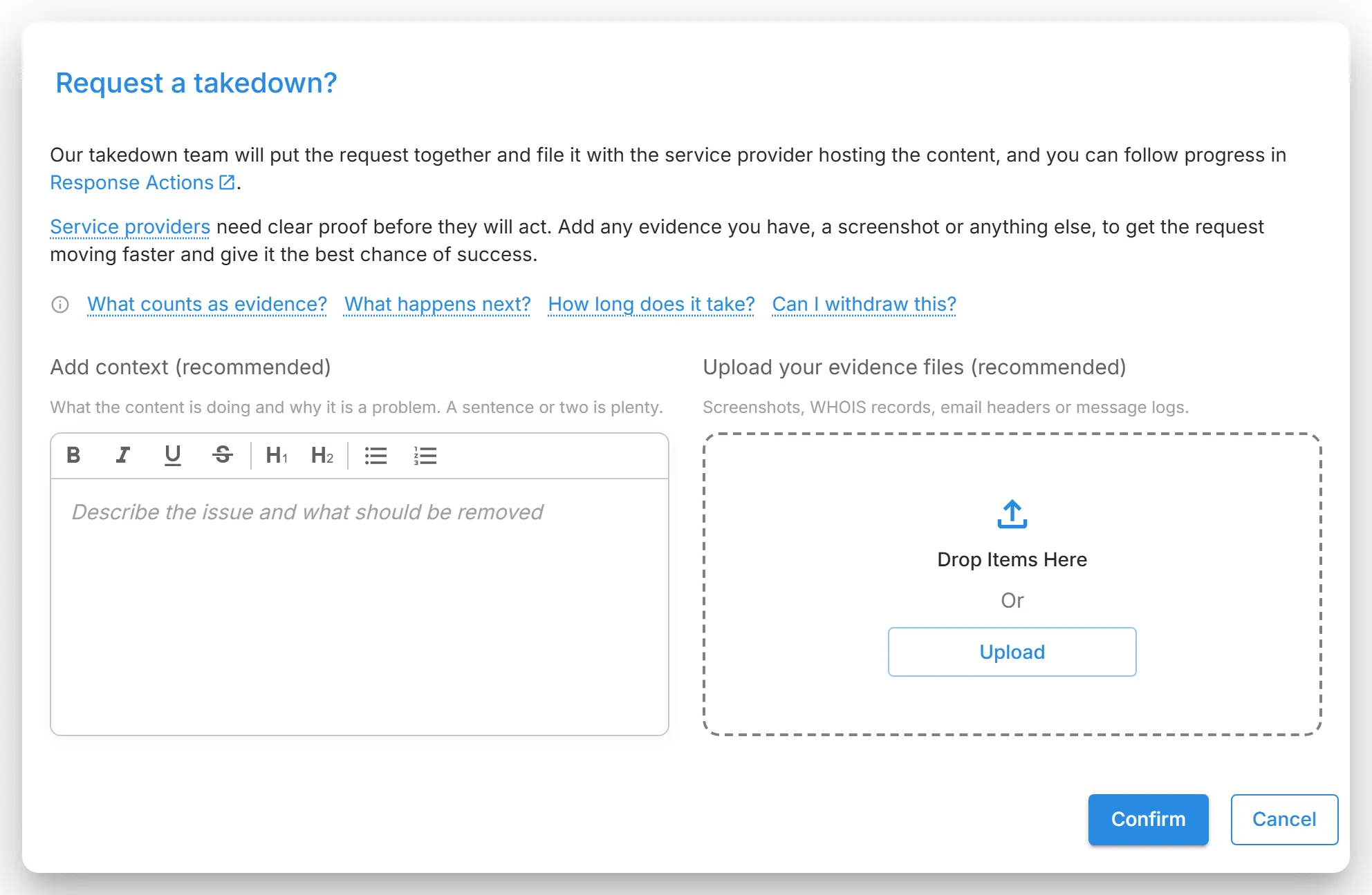 The "Request a takedown?" dialog, with "Add context (recommended)", "Upload your evidence files (recommended)", and the "Confirm" button.